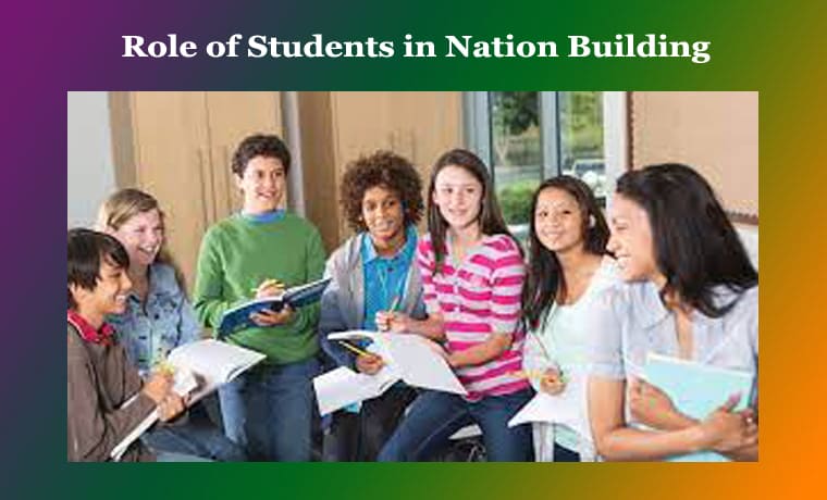 Role of Students in Nation Building